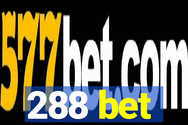 288 bet